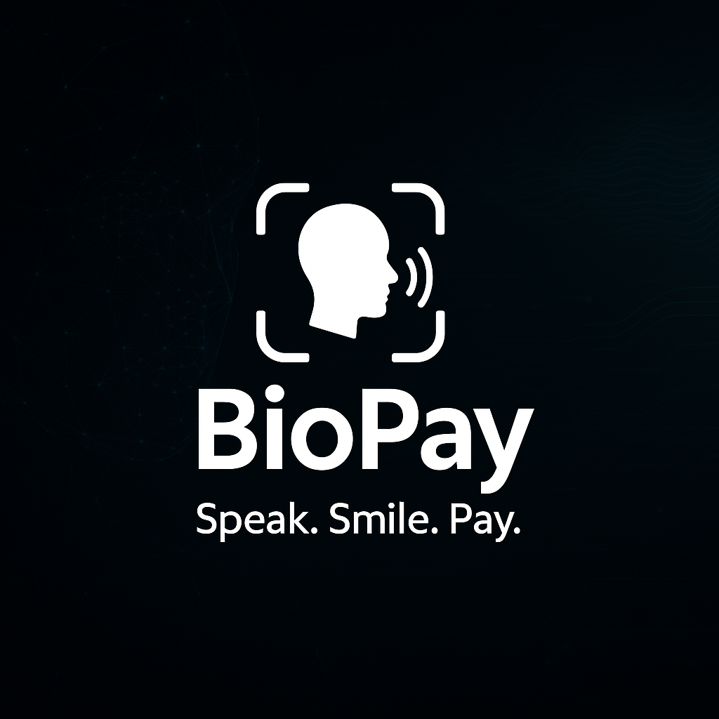 BioPay - Speak. Smile. Pay.
